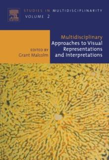 Multidisciplinary Approaches to Visual Representations and Interpretations