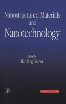 Nanostructured Materials and Nanotechnology : Concise Edition