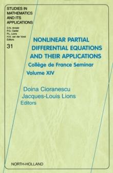 Nonlinear Partial Differential Equations and Their Applications : College de France Seminar Volume XIV