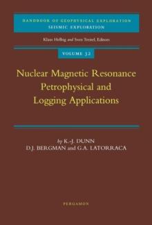 Nuclear Magnetic Resonance : Petrophysical and Logging Applications