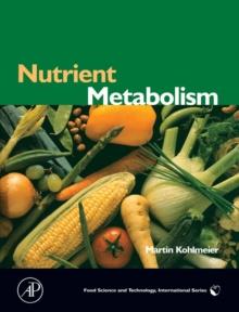 Nutrient Metabolism : Structures, Functions, and Genetics