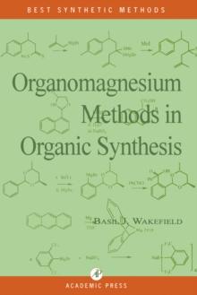 Organomagnesium Methods in Organic Chemistry