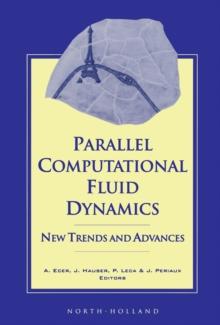 Parallel Computational Fluid Dynamics '93 : New Trends and Advances