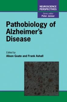 Pathobiology of Alzheimer's Disease