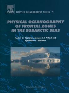 Physical Oceanography of the Frontal Zones in Sub-Arctic Seas