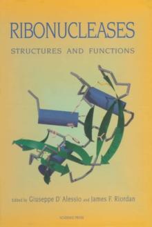 Ribonucleases : Structures and Functions