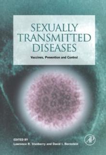 Sexually Transmitted Diseases : Vaccines, Prevention, and Control