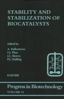 Stability and Stabilization of Biocatalysts