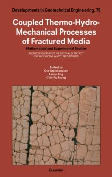 Coupled Thermo-Hydro-Mechanical Processes of Fractured Media : Mathematical and Experimental Studies