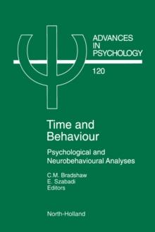 Time and Behaviour : Psychological and Neurobehavioural Analyses