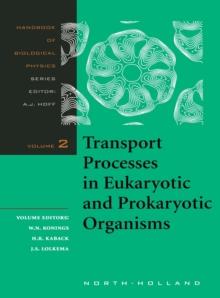 Transport Processes in Eukaryotic and Prokaryotic Organisms