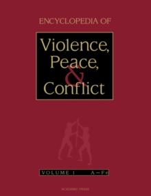 Encyclopedia of Violence, Peace, and Conflict