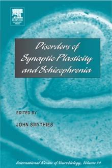 Disorders of Synaptic Plasticity and Schizophrenia