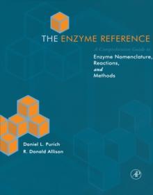 The Enzyme Reference : A Comprehensive Guidebook to Enzyme Nomenclature, Reactions, and Methods