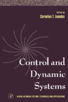 Neural Network Systems Techniques and Applications : Advances in Theory and Applications