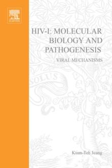 HIV: Molecular Biology and Pathogenesis: Viral Mechanisms