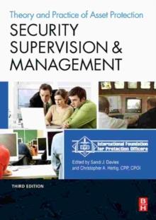 Security Supervision and Management : The Theory and Practice of Asset Protection