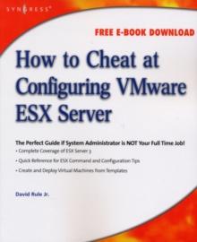 How to Cheat at Configuring VmWare ESX Server