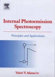 Internal Photoemission Spectroscopy : Principles and Applications