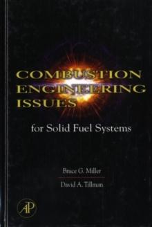 Combustion Engineering Issues for Solid Fuel Systems