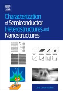 Characterization of Semiconductor Heterostructures and Nanostructures