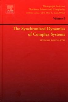 The Synchronized Dynamics of Complex Systems