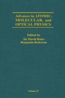 Advances in Atomic, Molecular, and Optical Physics