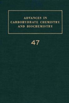 Advances in Carbohydrate Chemistry and Biochemistry