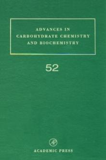 Advances in Carbohydrate Chemistry and Biochemistry