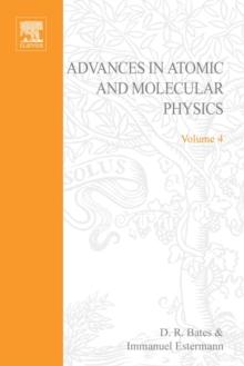 Advances in Atomic and Molecular Physics