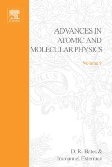 Advances in Atomic and Molecular Physics