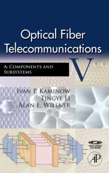 Optical Fiber Telecommunications VA : Components and Subsystems