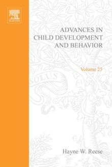 Advances in Child Development and Behavior