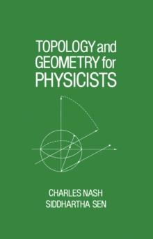 Topology and Geometry for Physicists