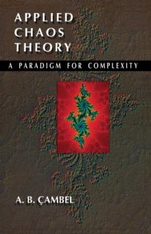 Applied Chaos Theory : A Paradigm for Complexity