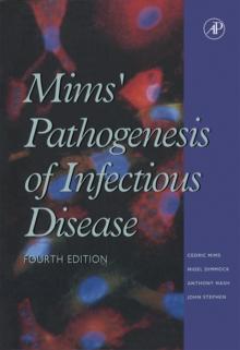 Mims' Pathogenesis of Infectious Disease