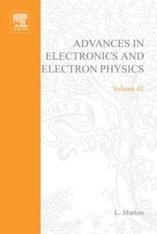 Advances in Electronics and Electron Physics