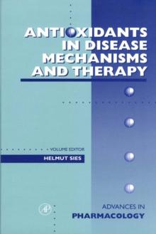 Antioxidants in Disease Mechanisms and Therapy