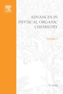 Advances in Physical Organic Chemistry