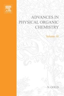 Advances in Physical Organic Chemistry