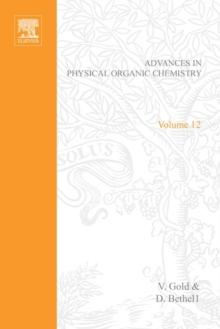 Advances in Physical Organic Chemistry