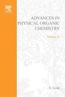 Advances in Physical Organic Chemistry