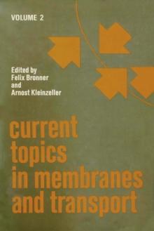 Current Topics in Membranes and Transport