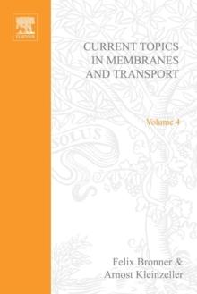 Current Topics in Membranes and Transport