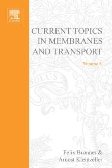 Current Topics in Membranes and Transport