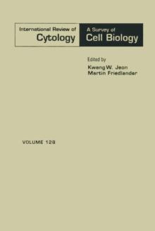 International Review of Cytology : Volume 128