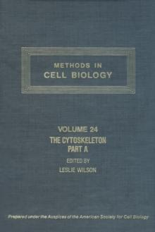 The Cytoskeleton, Part A : Cytoskeleton Proteins, Isolation and Characterization