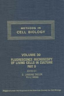 Fluorescence Microscopy of Living Cells in Culture, Part B : Quantitative Fluorescence Microscopy-Imaging and Spectroscopy