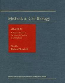 A Practical Guide to the Study of Calcium in Living Cells