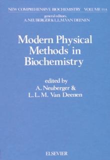 Modern Physical Methods in Biochemistry, Part A